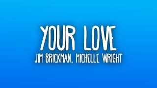 Jim Brickman - Your Love ft. Michelle Wright (Sub. Español   Lyrics)