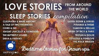 Bedtime Sleep Stories | ❤️ 9 HRS Love Stories from around the world | Sleep Stories Compilation screenshot 2
