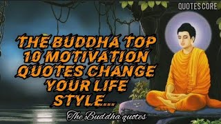 The Buddha top 10 quotes for motivation change in your life style #quotes #motivation #education