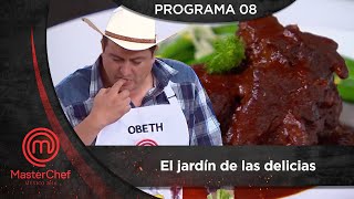 Programa 8: “El jardín de las delicias” | MasterChef México 2016
