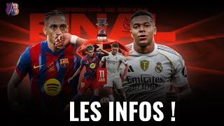 Barça - Real Madrid Toutes Les Infos Sur La Finale Mbappe, Lamine..