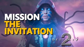 FULL Mission The Invitation Destiny 2