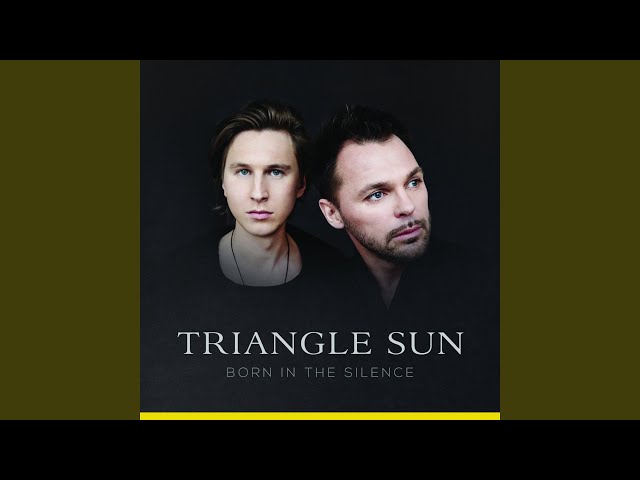 Triangle Sun - Hey