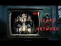 Scarenetwork short horror film