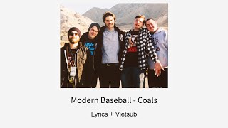 Modern Baseball - Coals (Lyrics + Vietsub)