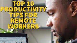 ✨TOP 10 PRODUCTIVITY TIPS FOR REMOTE WORKERS 2025✨