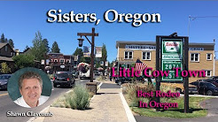 Sisters Oregon, best small town. Funny Video!