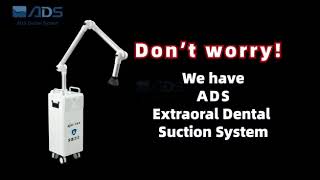 Extraoral Dental Suction System Introduction