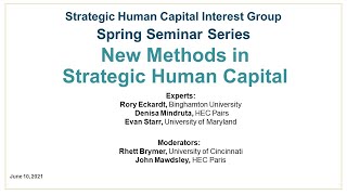 Strategic Human Capital Spring Seminar Series: New Methods in Strategic Human Capital