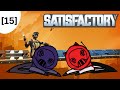 We've got the POWER!! - Satisfactory [15]