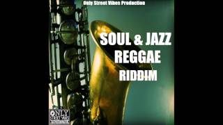 Vignette de la vidéo "--- Only Vibes Beats Reggae Instrumental - Soul & Jazz Reggae Riddim - Only Street Vibes Production"