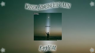 Without. - WOOSEOK, Someone Else's Rain // Traducción Al Español