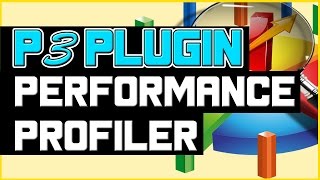 P3 Plugin Performance Profiler Tutorial -  Drastically Improve Upload Speed P7