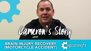 Brain Injuiry Recovery Motorcycle Accident Camerons Story 2016