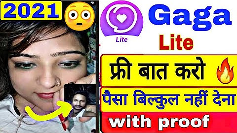 Gaga lite app me free chat kaise kare | free video call app girl without payment | Gaga app | dating