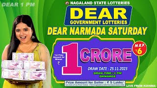 DEAR NARMADA SATURDAY WEEKLY DEAR 1 PM ONWARDS DRAW DATE 25.11.2023 NAGALAND STATE LOTTERIES screenshot 1