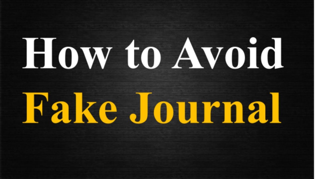 How To Track Original Journal Predatory Journals Fake Journals 