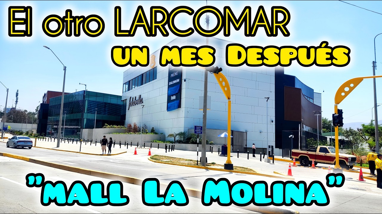 as-es-el-nuevo-mall-de-la-molina-un-mes-despu-s-moi-vlogs-youtube