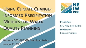 Using Climate Change-Informed Precipitation Metrics for Water Quality Planning