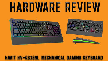 Hardware Review: HAVIT HV-KB389L RGB Backlit Mechanical Gaming Keyboard