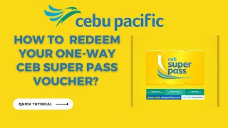 Quick Tutorial on How to Redeem your One-way CEB SUPERPASS VOUCHER | CEB SUPER PASS SALE 2024