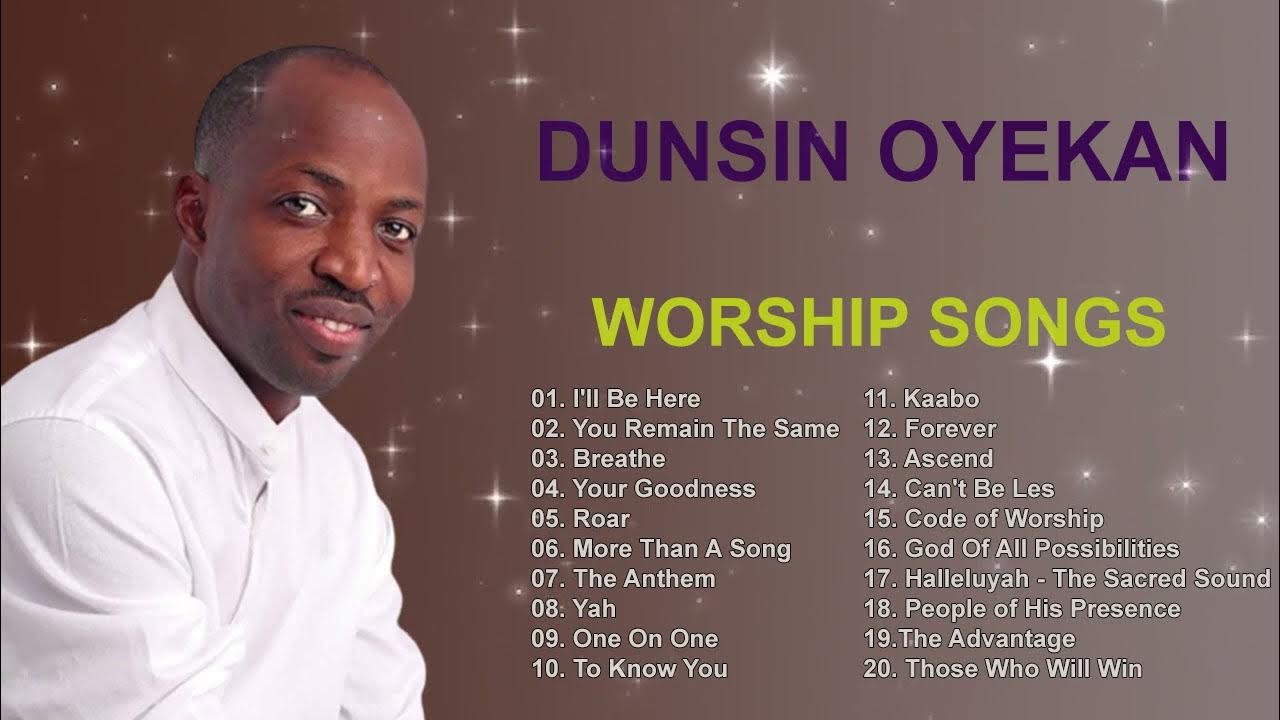 dunsin-oyekan-gospel-music-playlist-black-gospel-music-praise-and
