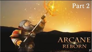 Ramses boss battle! Arcane Reborn (Part 2)
