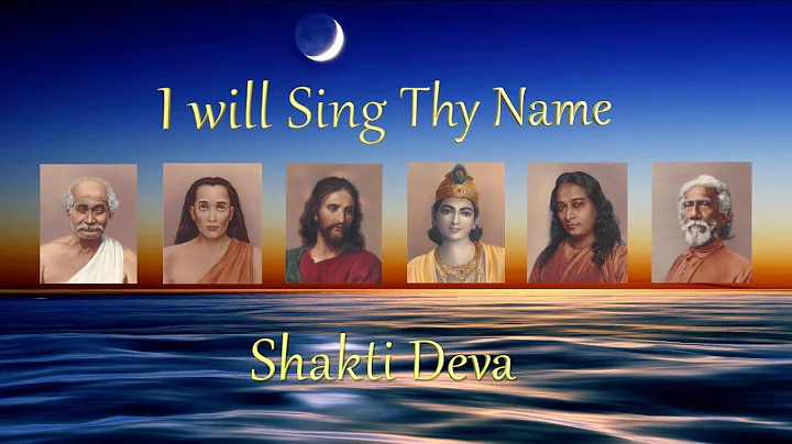 I Will Sing Thy Name