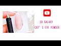 5D GALAXY CAT'S EYE POWDER