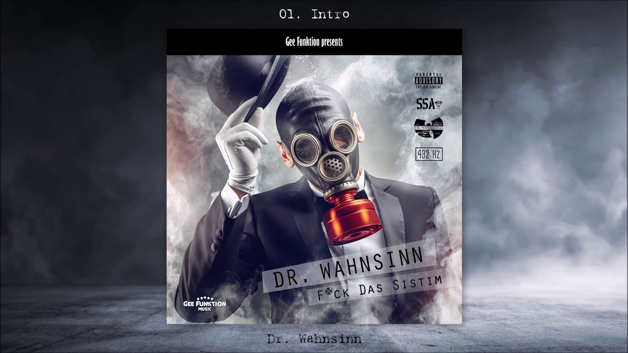 Obejrzyj Dr. Wahnsinn - Intro (Fick Das Sistim, 432 Hz) w YouTube Obejrzyj Dr. Wahnsinn - Intro (Fick Das Sistim, 432 Hz) w YouTube