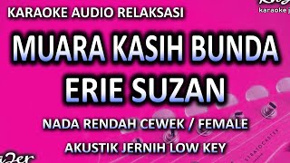 [ KARAOKE JERNIH ]  MUARA KASIH BUNDA _ LOW KEY NADA RENDAH CEWEK ( Cover by Abiel Accoustic )