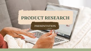 Product Research Presentation