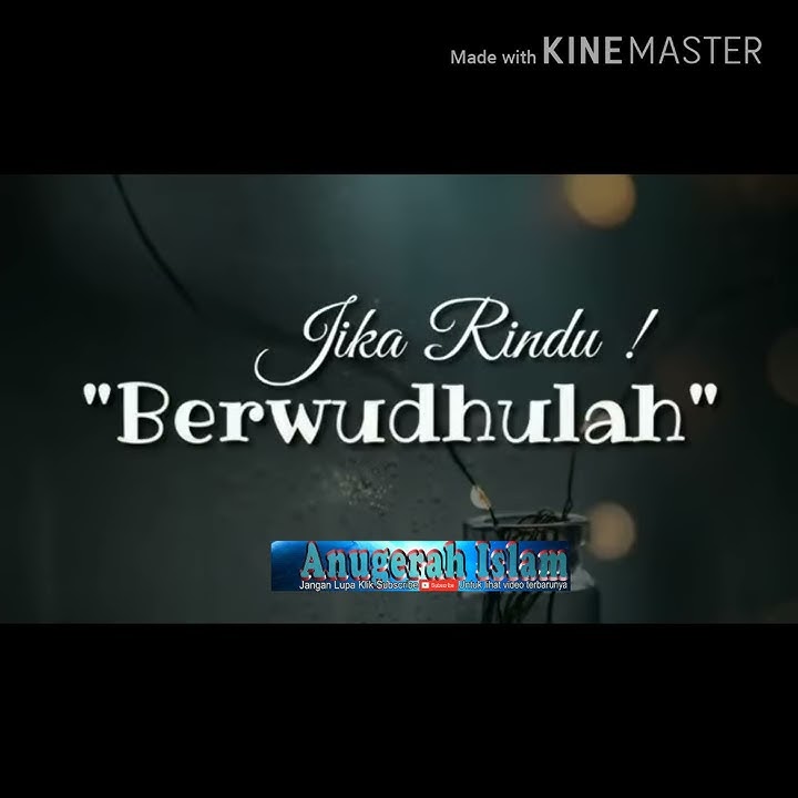 Jika Rindu! Berwudhu Dan Sholatlah.