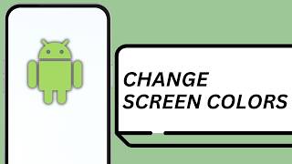 How To Change Android Screen Color Mode 