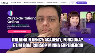 Curso De Italiano Fluency Academy É Bom? Minha Opinião Sincera