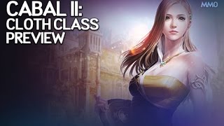 Cabal 2 - The Cloth Classes Previewed