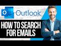 How to Search for Emails in Outlook