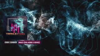 Eddie Sender - Draco (Dya-Mond X Remix)