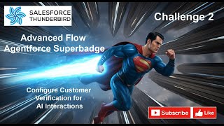 Advanced Flow for Agentforce Superbadge | Challenge 2 screenshot 4