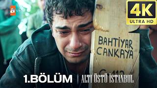Altı Üstü İstanbul 1. Bölüm | 4K Ultra HD