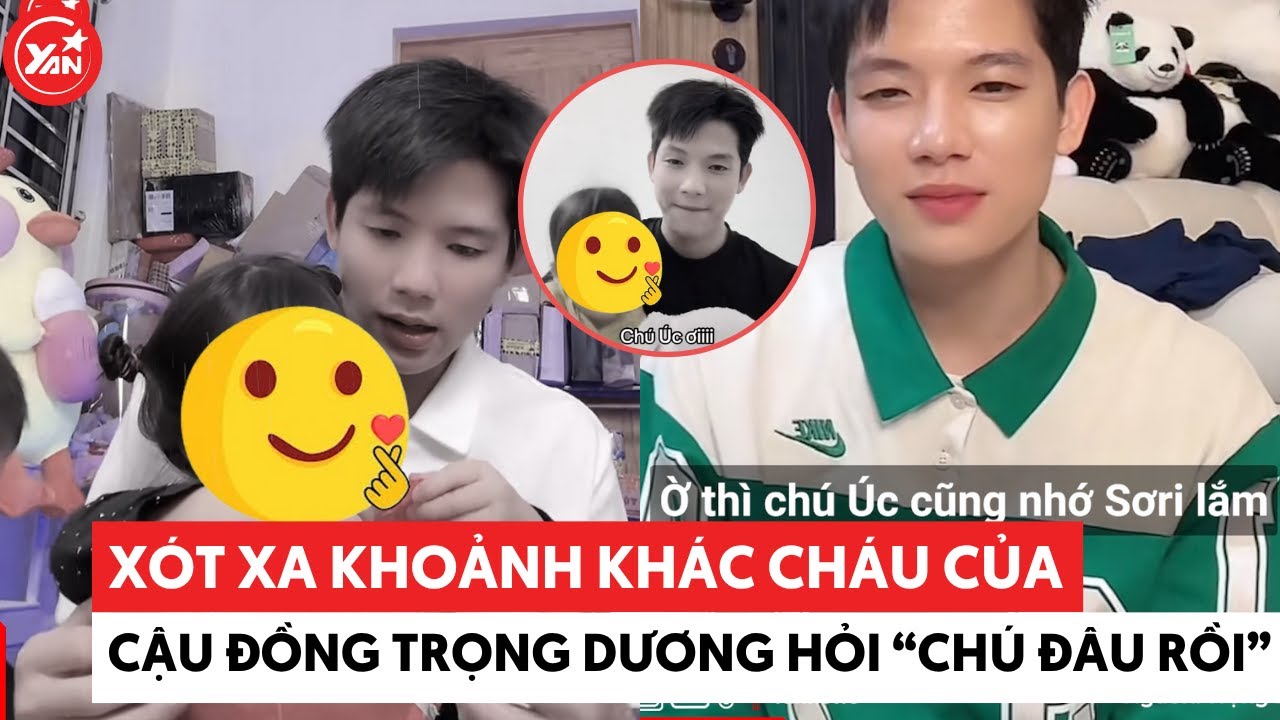 Xót xa khoảnh khắc cháu của cậu đồng Trọng Dương hỏi “chú đâu rồi” #yannews #trongduong
