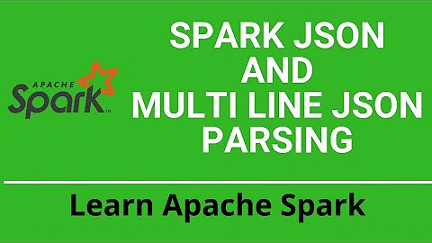 6.2 Apache Spark Tutorial | Spark Read Json |Multiline Json