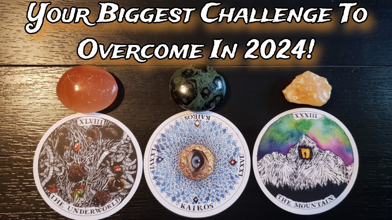🌟🦁 Your Biggest Challenge To Overcome In 2024!  🦁🧡  Pick A Card Reading