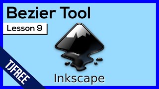 Inkscape Lesson 9  Bezier Tool and Nodes