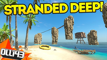Stranded Deep Gameplay - Map Editor & Crafting Update Walkthrough!