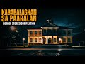 KABABALAGHAN SA PAARALAN | True Horror Stories Compilation