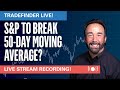 S&amp;P to break 50 DMA? TradeFinder LIVE - Full Recording 14 September 2021