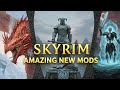12 Amazing New Skyrim Mods You Should Try | PS5/4 | Load Order 