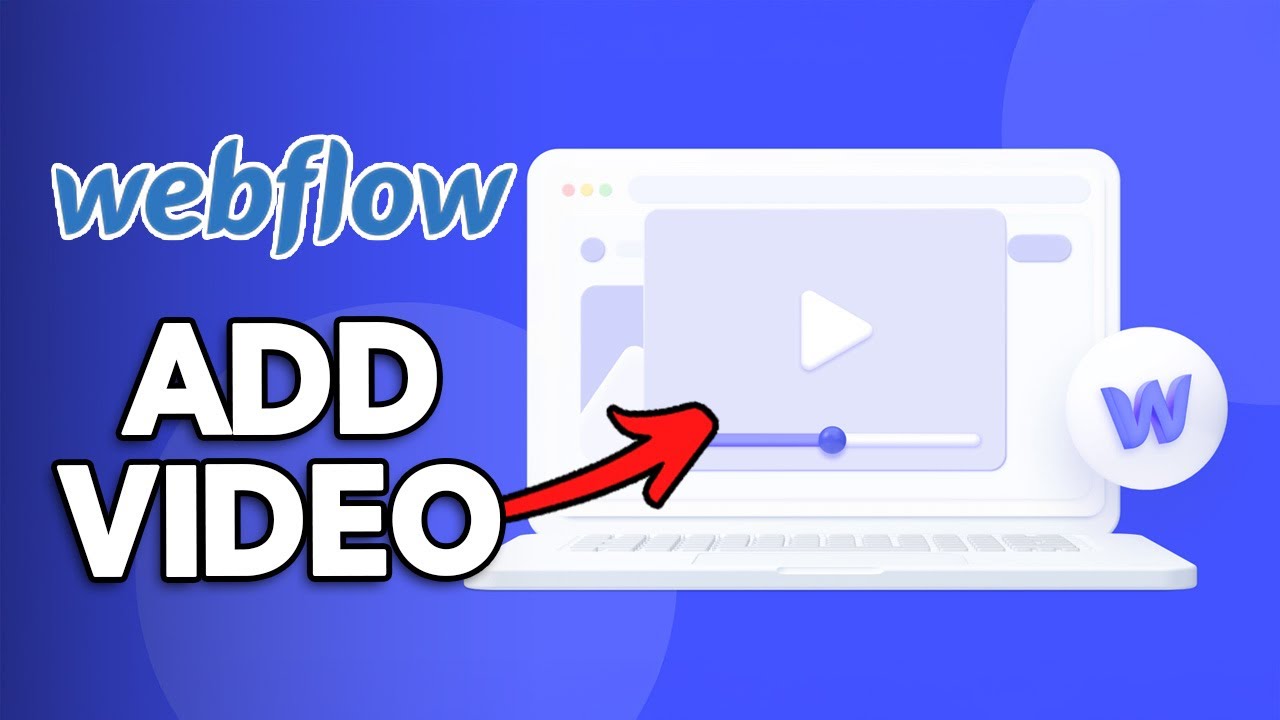How to Add Video in Webflow (Easy Guide) - YouTube