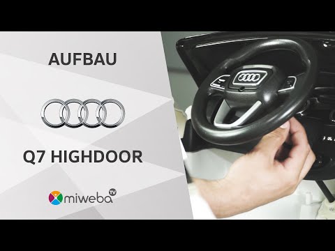 Aufbauvideo - Kinder Elektroauto Audi Q7 Highdoor - Deutsch